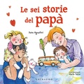 Cover: Le sei storie del papa - Edizioni Gribaudo Srl