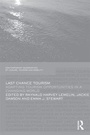 Cover: Last Chance Tourism - Routledge