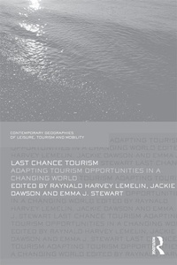 Enlarge image Cover: Last Chance Tourism - Routledge