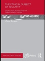 Cover: The Ethical Subject of Security - Routledge