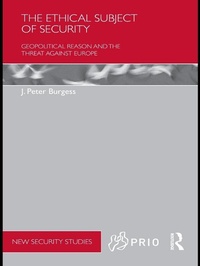 Enlarge image Cover: The Ethical Subject of Security - Routledge