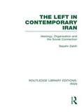 Cover: The Left in Contemporary Iran (RLE Iran D) - Routledge