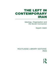 Enlarge image Cover: The Left in Contemporary Iran (RLE Iran D) - Routledge