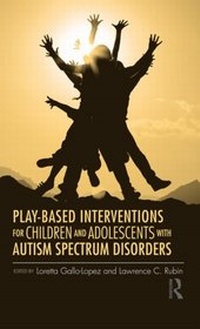 Bild: Play-Based Interventions for Children and Adolescents with Autism Spectrum Disorders - Routledge