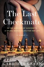 Cover: The Last Checkmate - William Morrow Paperbacks