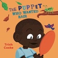 Cover: The Puppet Who Wanted Hair - Walters Nicholls Publishing