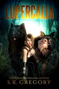 Cover: Lupercalia - S. K. Gregory