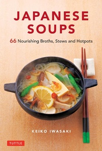 Abbildung von: Japanese Soups - Tuttle Publishing