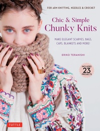 Abbildung von: Chic & Simple Chunky Knits - Tuttle Publishing