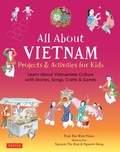 Cover: All About Vietnam: Projects & Activities for Kids - Tuttle Publishing
