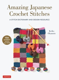 Abbildung von: Amazing Japanese Crochet Stitches - Tuttle Publishing