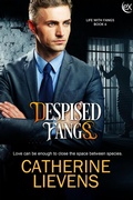 Cover: Despised Fangs (Life with Fangs, #6) - eXtasy Books Inc