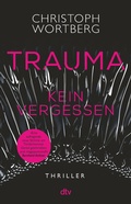 Cover: Trauma - Kein Vergessen - dtv