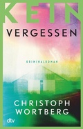 Cover: Kein Vergessen - dtv