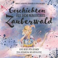 Cover: Geschichten der magischen Zauberw&auml;lder - BoD - Books on Demand