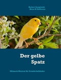 Cover: Der gelbe Spatz - Books on Demand