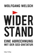 Cover: Widerstand - Lukas Verlag f&uuml;r Kunst- und Geistesgeschichte