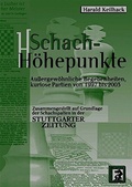 Cover: Schach-H&ouml;hepunkte - Beyer, Joachim, Verlag