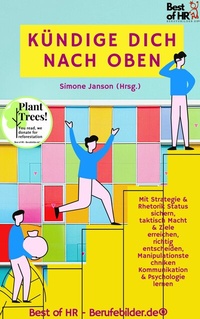 Abbildung von: Kündige dich nach oben - Best of HR