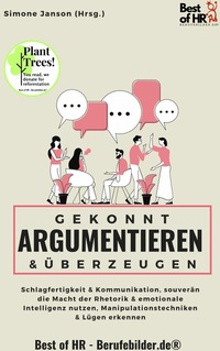 Abbildung von: Gekonnt argumentieren & überzeugen - Best of HR