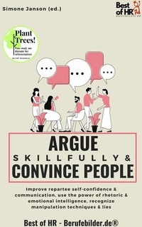 Abbildung von: Argue Skillfully & Convince People - Best of HR