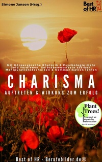 Abbildung von: Charisma! Auftreten & Wirkung zum Erfolg - Best of HR