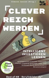 Abbildung von: Clever reich werden! Intelligent investieren lernen - Best of HR