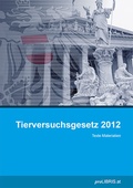 Abbildung von: Tierversuchsgesetz 2012 - Pro Libris Verlagsgesellschaft