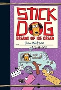 Cover: Stick Dog Dreams of Ice Cream - HarperCollins