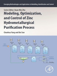 Bild: Modeling, Optimization, and Control of Zinc Hydrometallurgical Purification Process - Academic Press