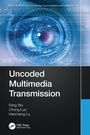 Cover: Uncoded Multimedia Transmission - CRC Press