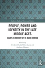 Cover: People, Power and Identity in the Late Middle Ages - Routledge
