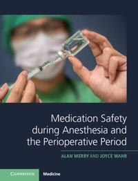 Abbildung von: Medication Safety during Anesthesia and the Perioperative Period - Cambridge University Press
