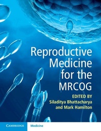 Abbildung von: Reproductive Medicine for the MRCOG - Cambridge University Press