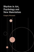 Cover: Rhythm in Art, Psychology and New Materialism - Cambridge University Press
