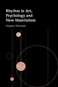 Abbildung von: Rhythm in Art, Psychology and New Materialism - Cambridge University Press