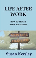 Cover: Life After Work - Susan Kersley