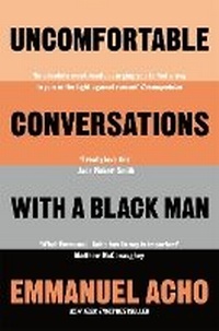 Enlarge image Cover: Uncomfortable Conversations with a Black Man - Pan Books