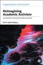 Cover: Reimagining Academic Activism - Bristol University Press