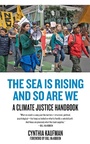 Cover: The Sea Is Rising and So Are We - PM Press