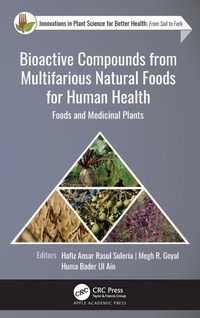 Enlarge image Cover: Bioactive Compounds from Multifarious Natural Foods for Human Health - Apple Academic Press Inc.