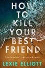 Cover: How to Kill Your Best Friend - Corvus