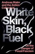 Cover: White Skin, Black Fuel - Verso Books
