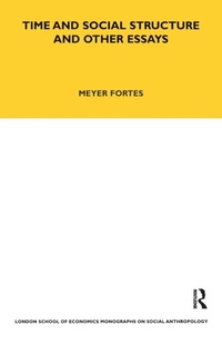 Enlarge image Cover: Time and Social Structure and Other Essays - Routledge