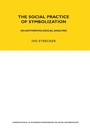 Cover: The Social Practice of Symbolisation - Routledge