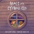 Cover: Mali a'r Cyfnod Clo - Graffeg Limited