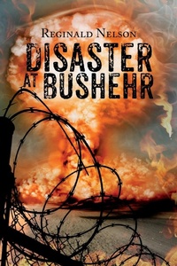 Enlarge image Cover: Disaster at Bushehr - Bookwhip Company