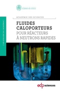 Cover: Fluides caloporteurs pour r&eacute;acteurs &agrave; neutrons rapides - EDP Sciences