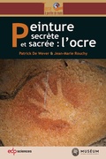 Cover: Peinture secr&egrave;te et sacr&eacute;e : l'ocre - EDP Sciences