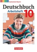 Cover: Deutschbuch Gymnasium - Bayern - Neubearbeitung - 10. Jahrgangsstufe - Cornelsen Verlag